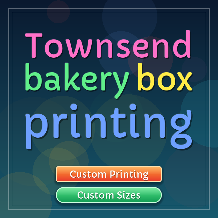 Townsend bakery box printing
