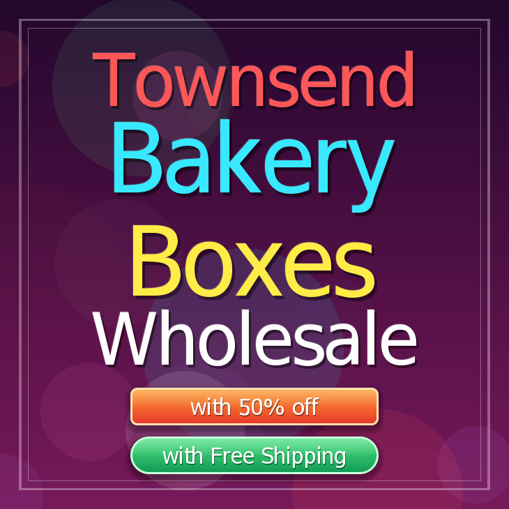 Townsend bakery boxes