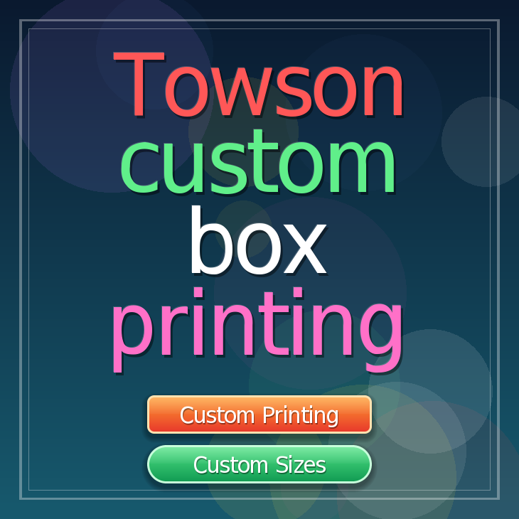 Towson custom box printing