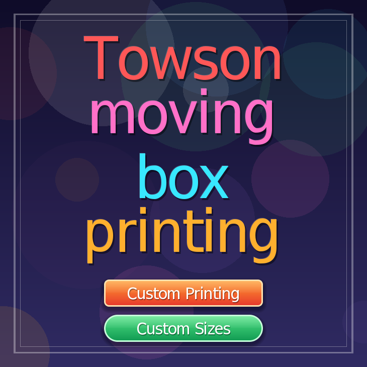 Towson moving box printing