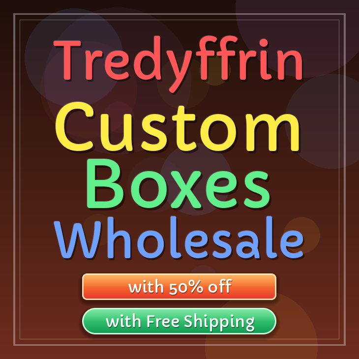 Tredyffrin custom boxes
