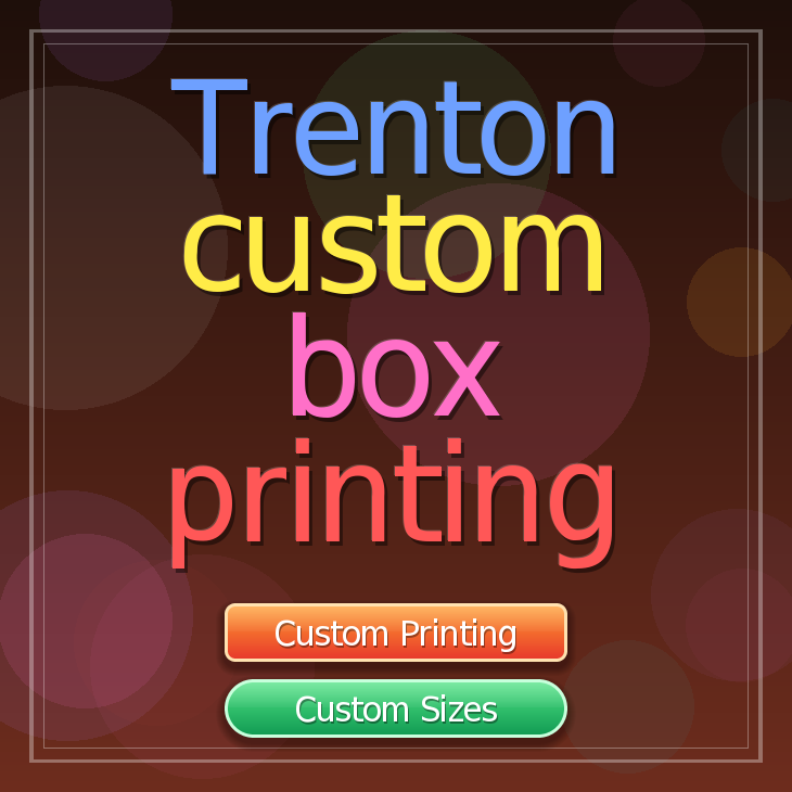 Trenton custom box printing