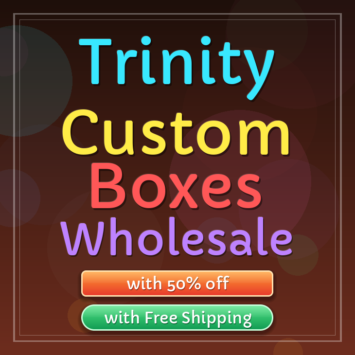 Trinity custom boxes