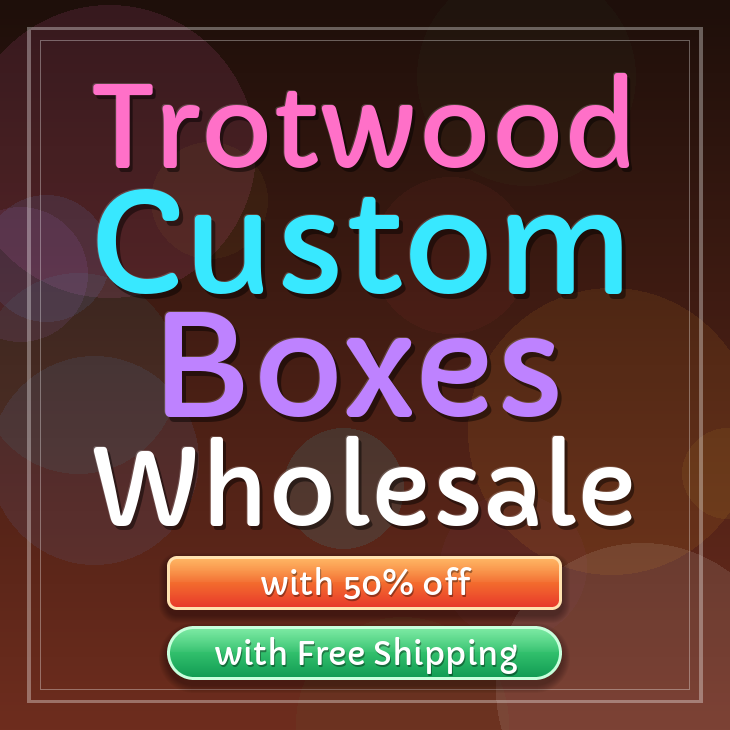 Trotwood custom boxes