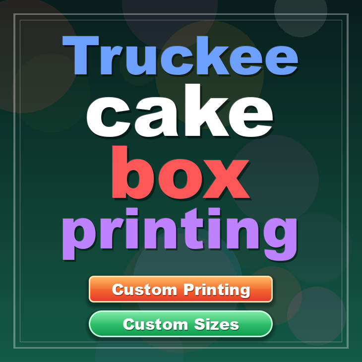 Truckee cake box printing
