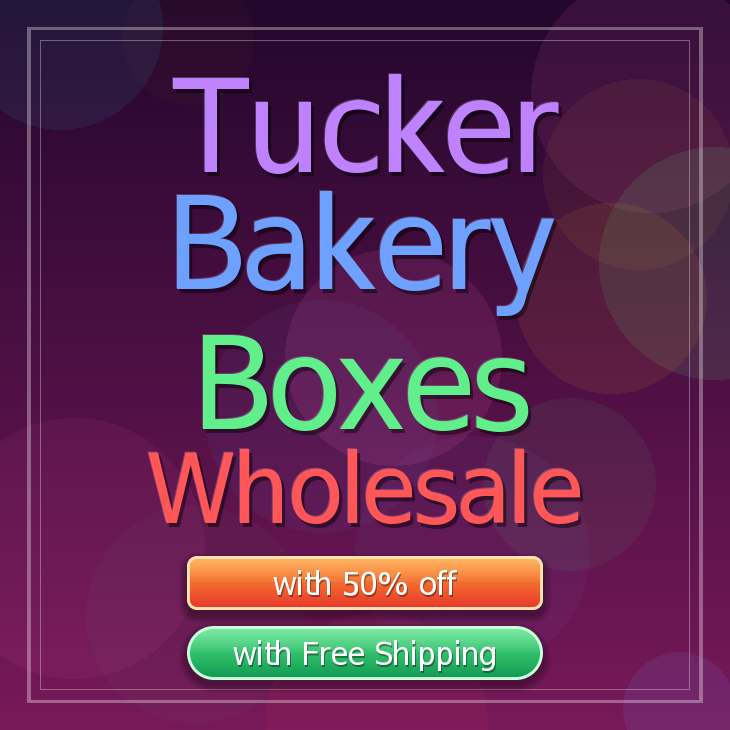 Tucker bakery boxes