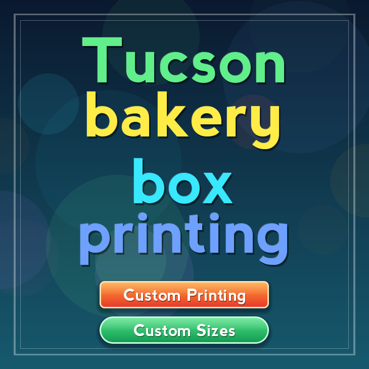 Tucson bakery box printing