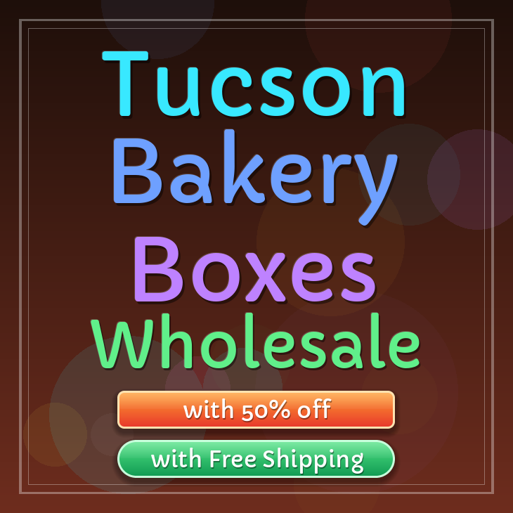 Tucson bakery boxes