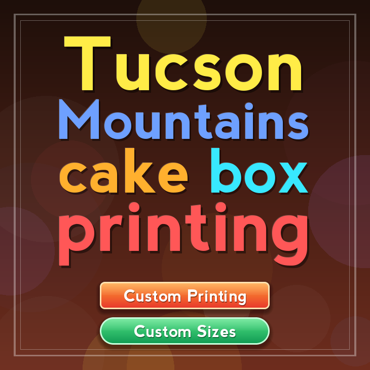 Tucson Mountains cake box printing