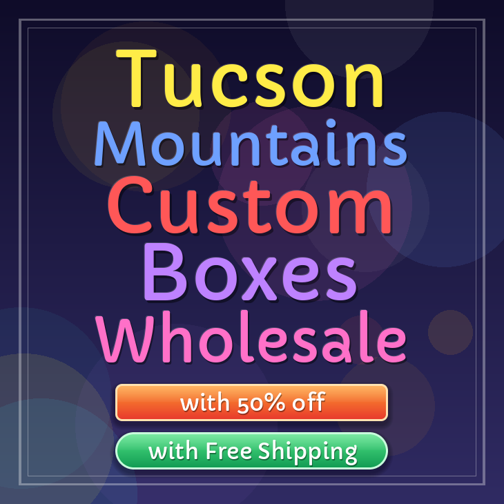 Tucson Mountains custom boxes