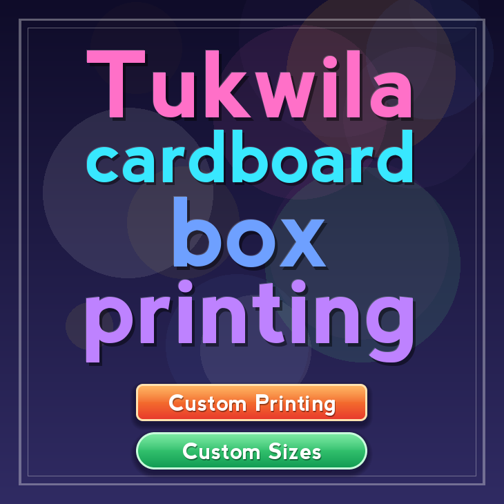 Tukwila cardboard box printing