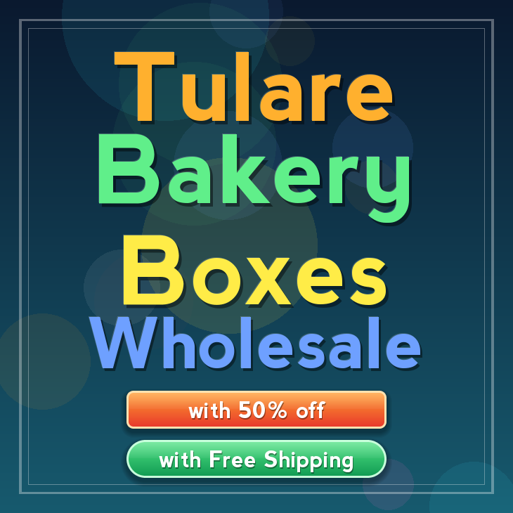 Tulare bakery boxes