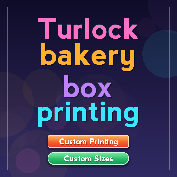 Turlock bakery box printing