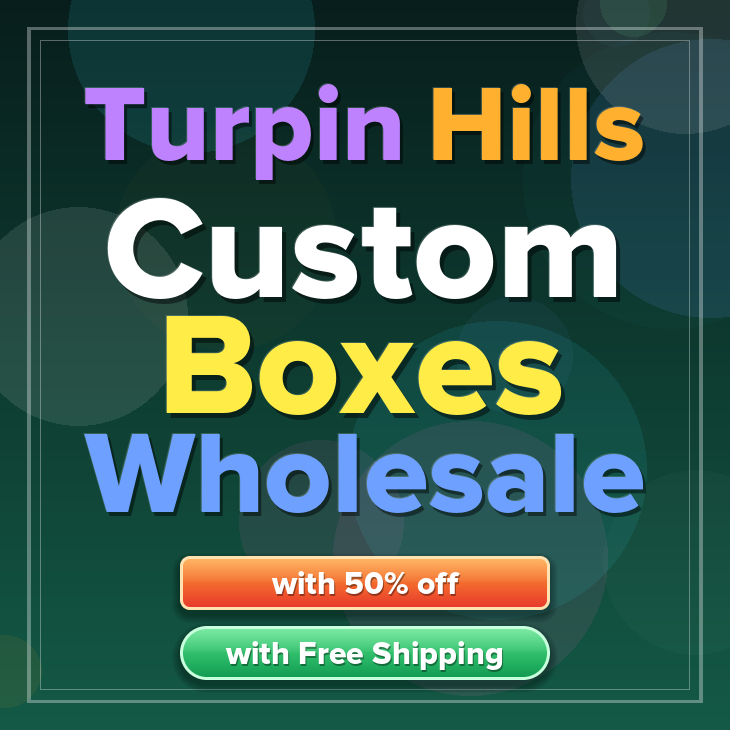 Turpin Hills custom boxes