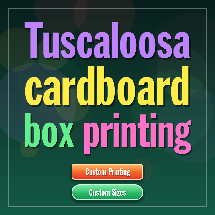 Tuscaloosa cardboard box printing