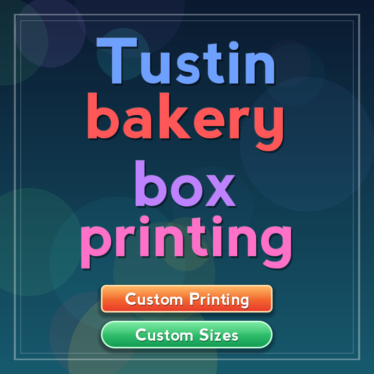 Tustin bakery box printing