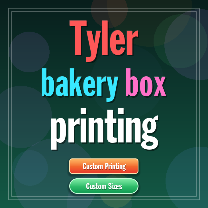 Tyler bakery box printing