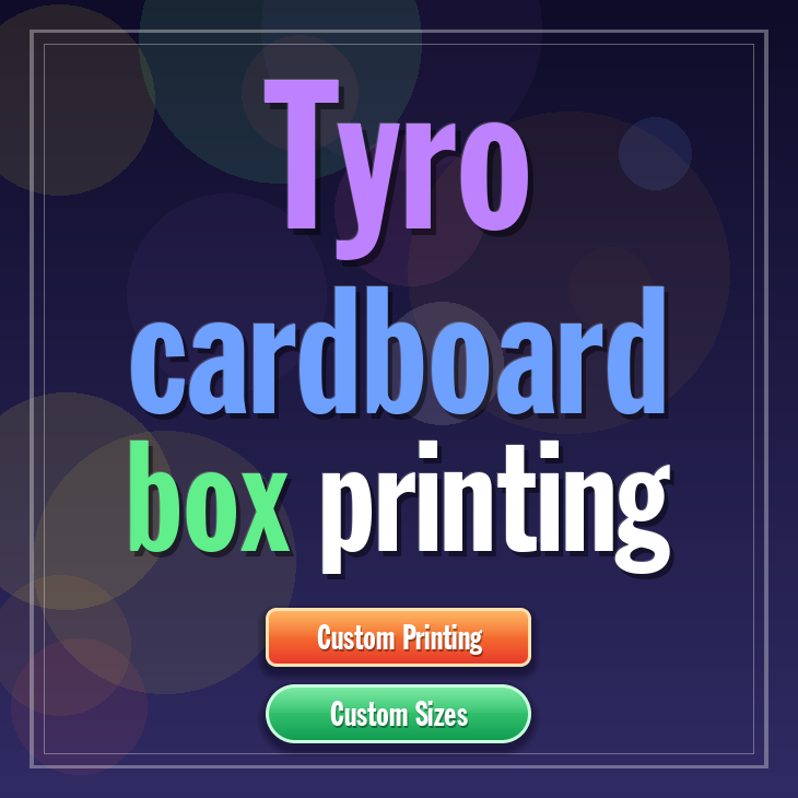 Tyro cardboard box printing