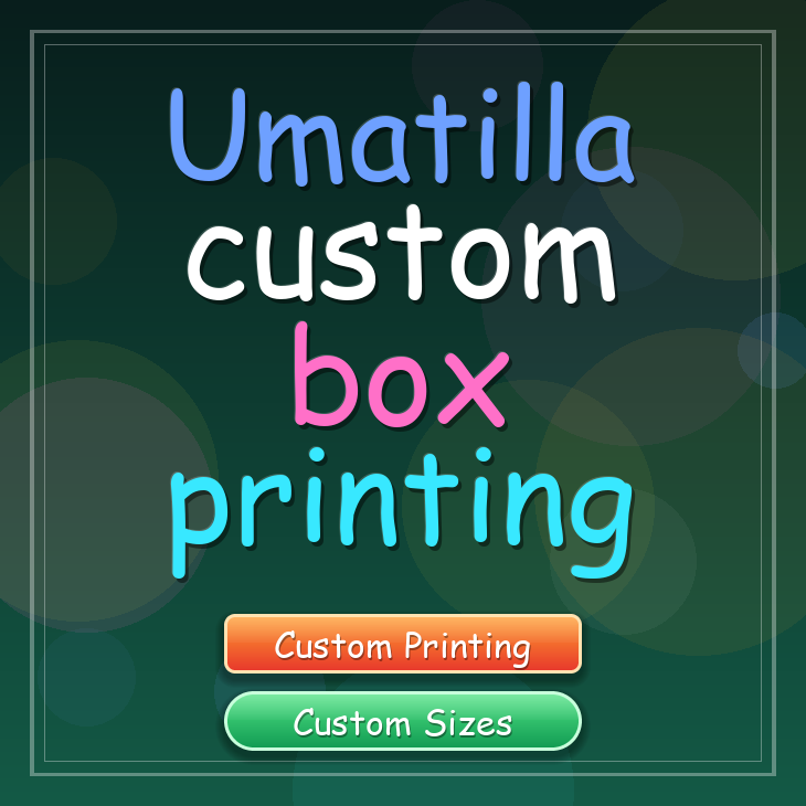 Umatilla custom box printing