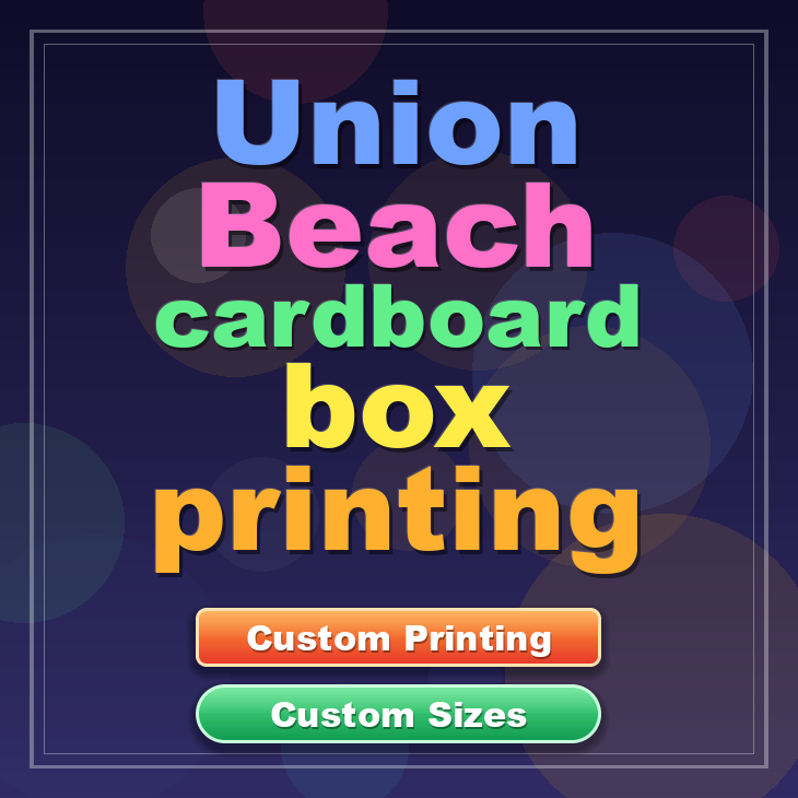 Union Beach cardboard box printing