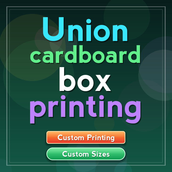 Union cardboard box printing