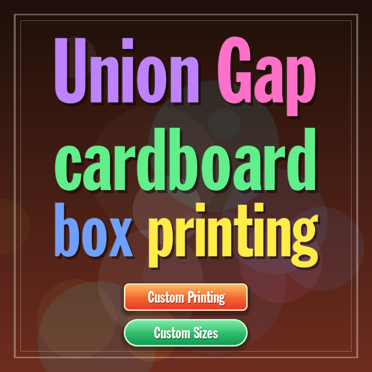 Union Gap cardboard box printing