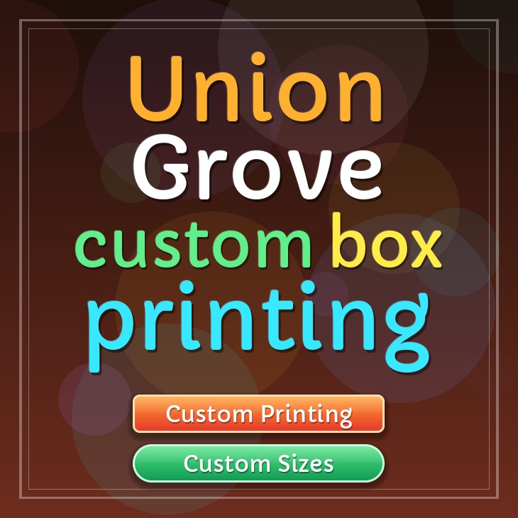 Union Grove custom box printing