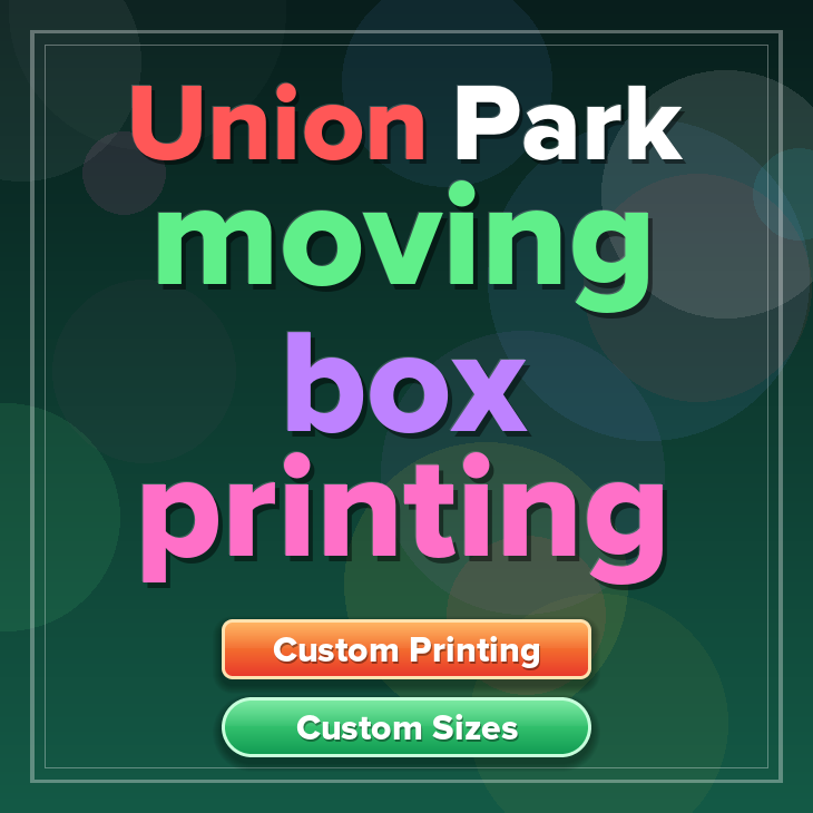 Union Park moving box printing