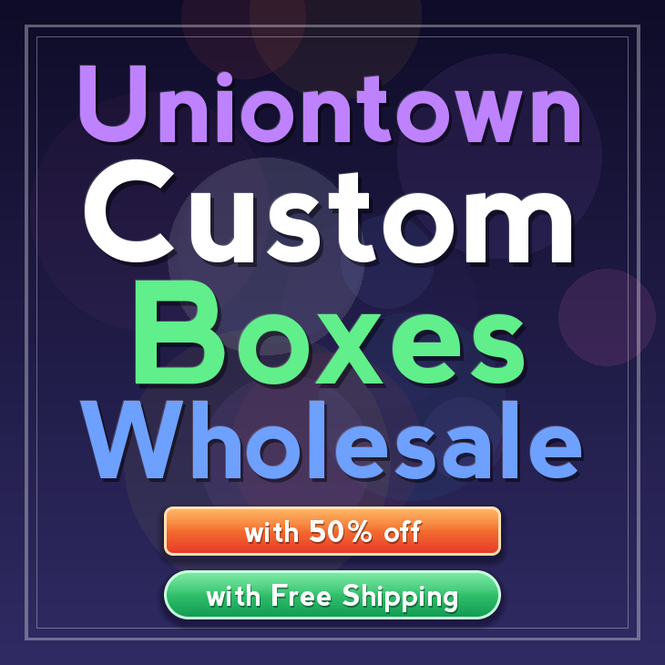 Uniontown custom boxes