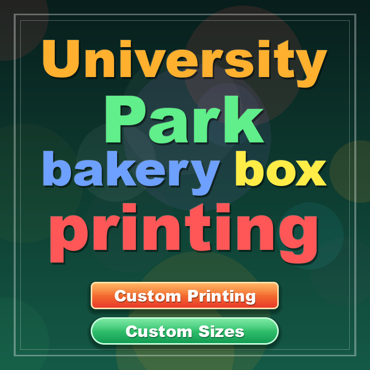 University Park bakery box printing