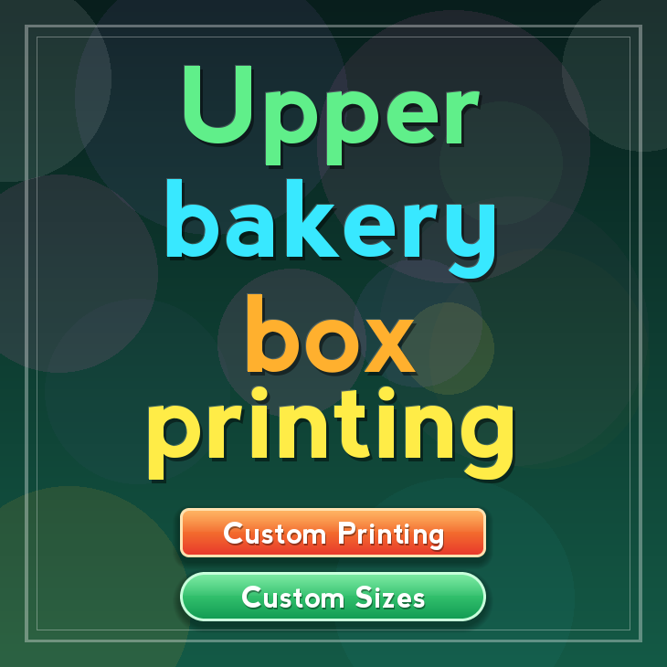 Upper bakery box printing