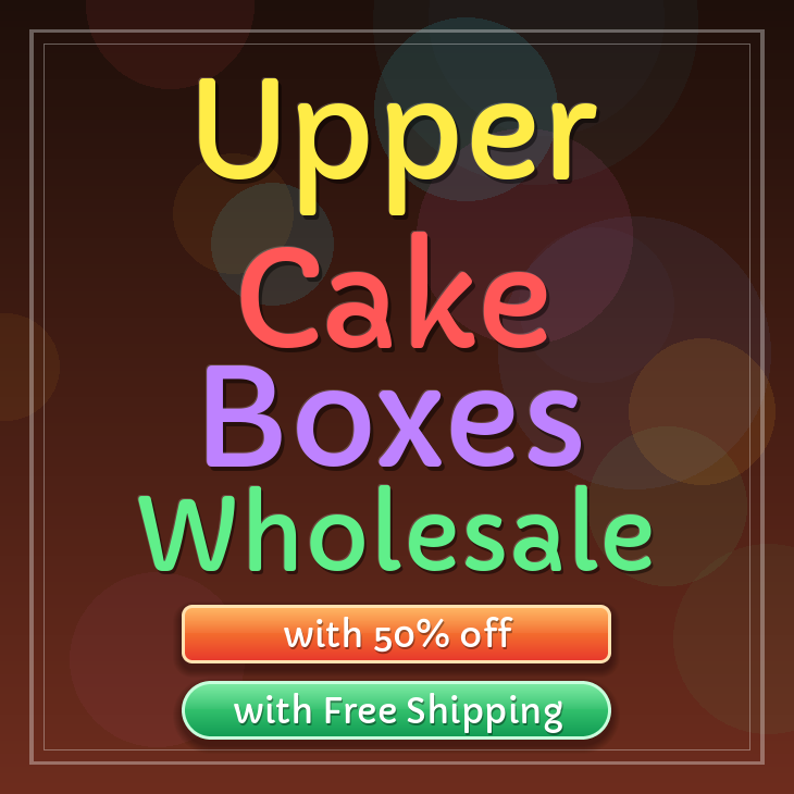 Upper cake boxes