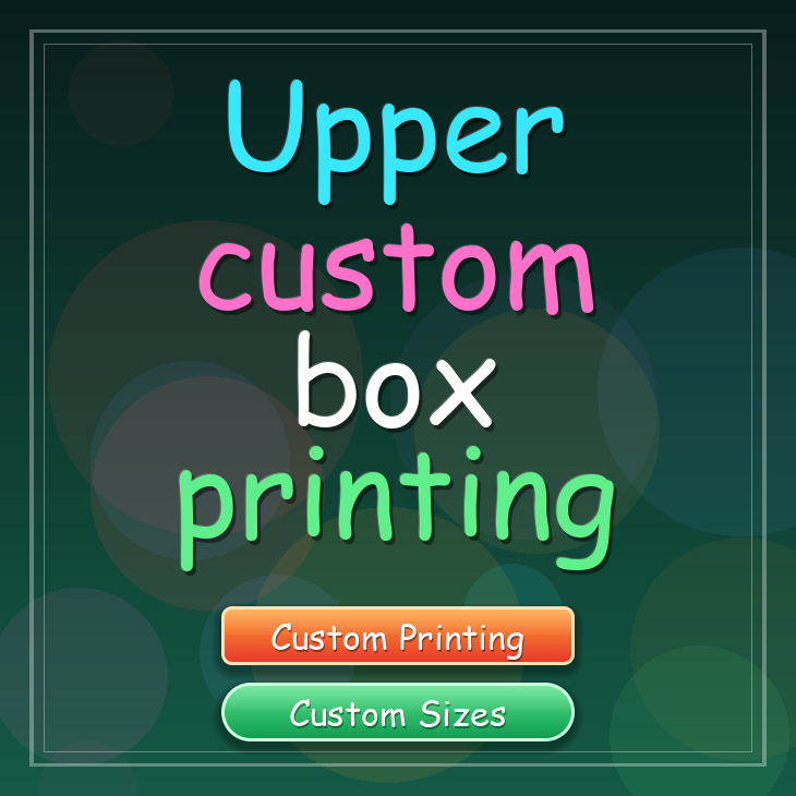 Upper custom box printing