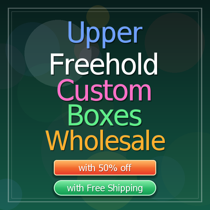 Upper Freehold custom boxes