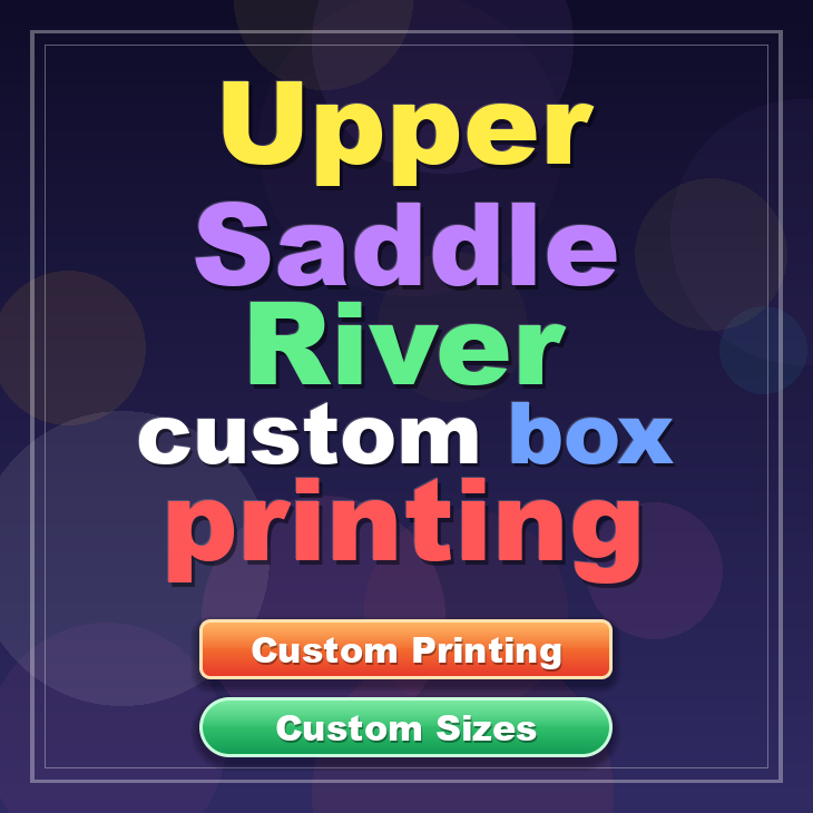 Upper Saddle River custom box printing
