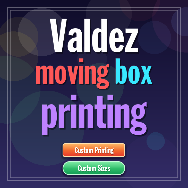 Valdez moving box printing