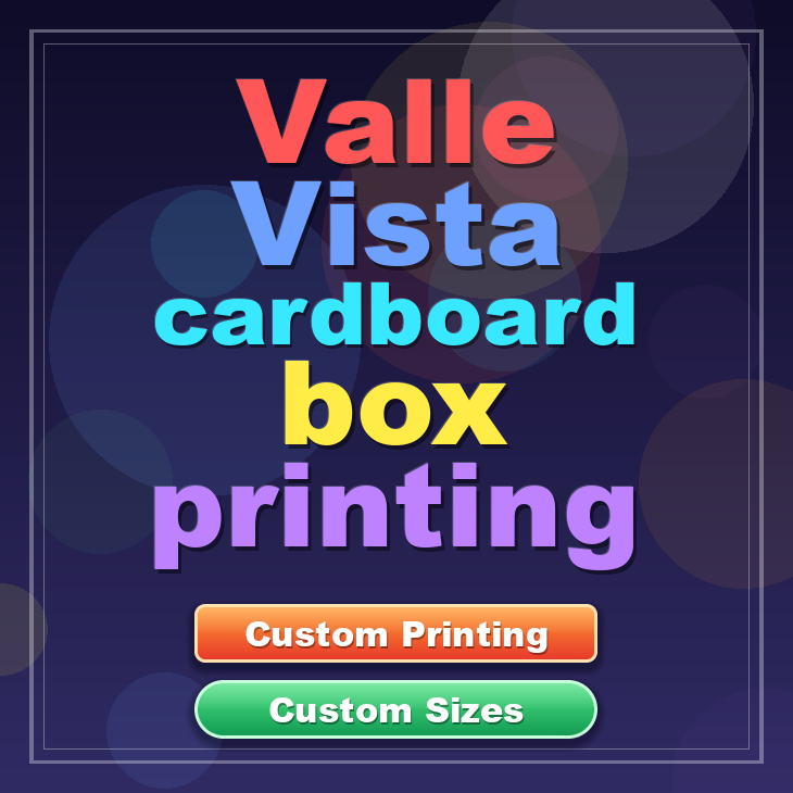 Valle Vista cardboard box printing