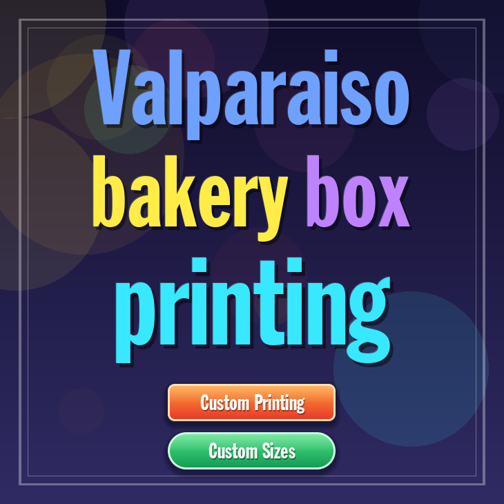 Valparaiso bakery box printing