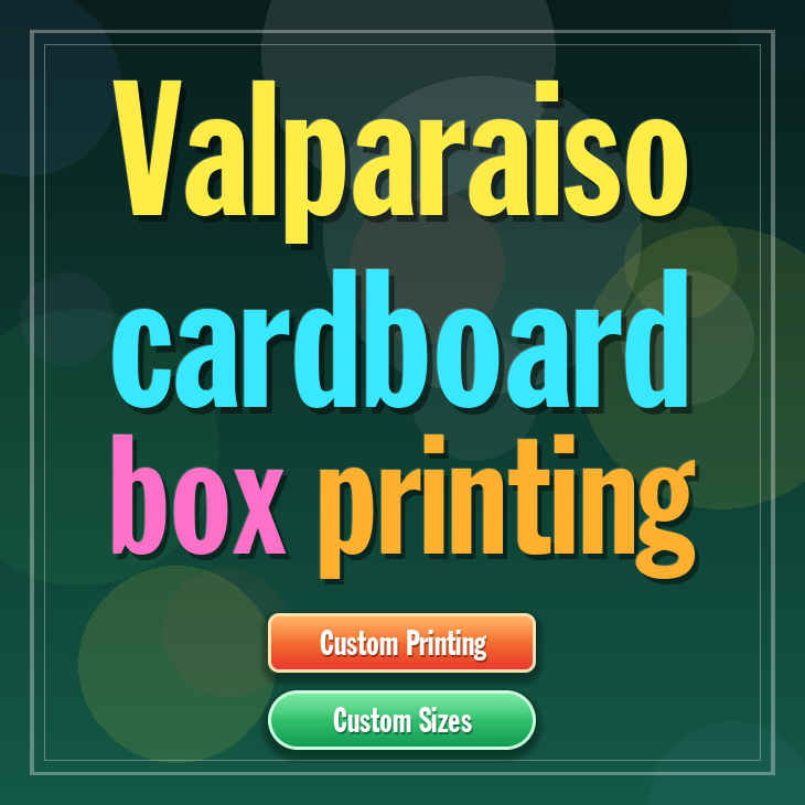 Valparaiso cardboard box printing