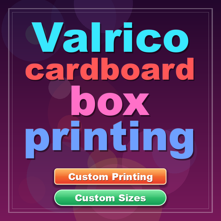 Valrico cardboard box printing