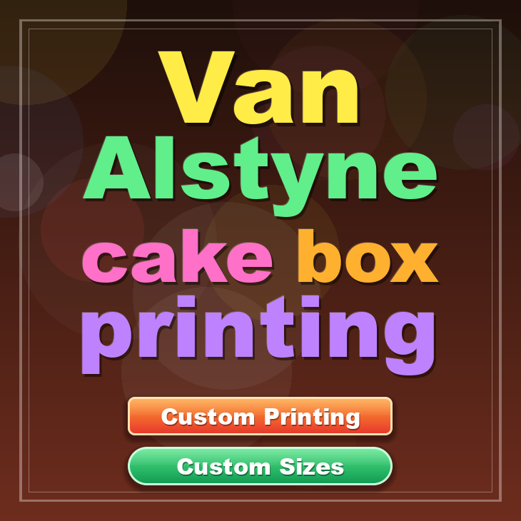 Van Alstyne cake box printing