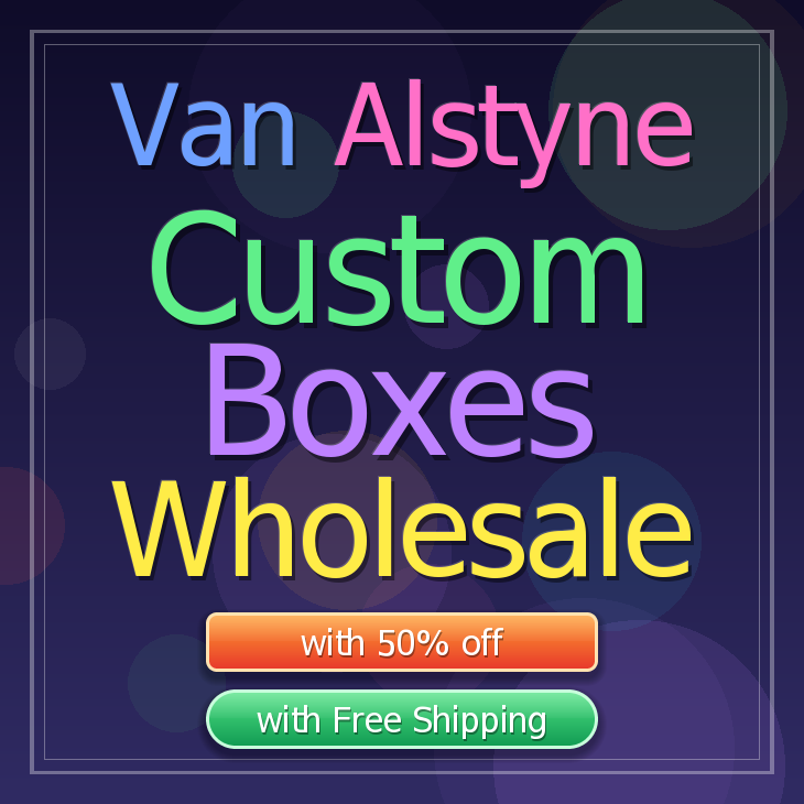 Van Alstyne custom boxes