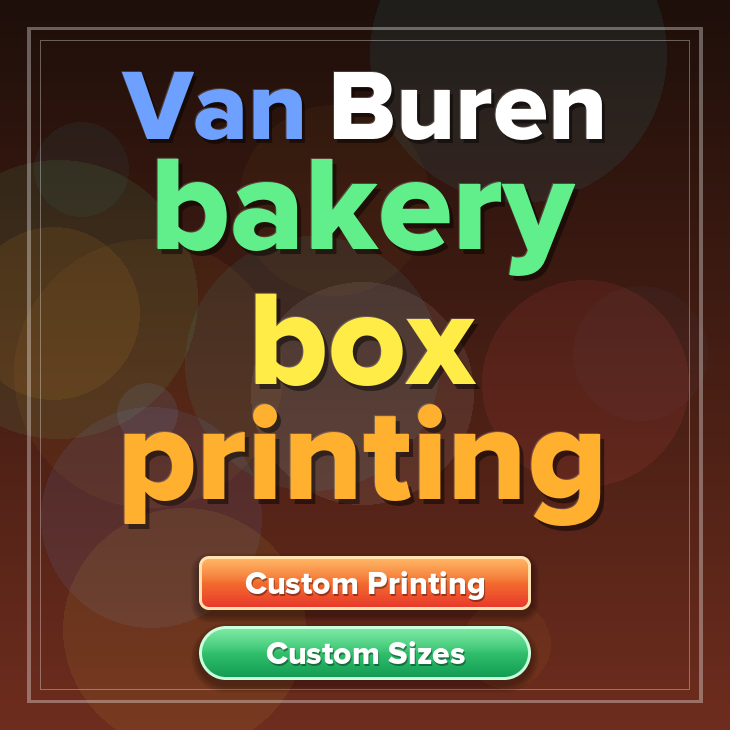 Van Buren bakery box printing