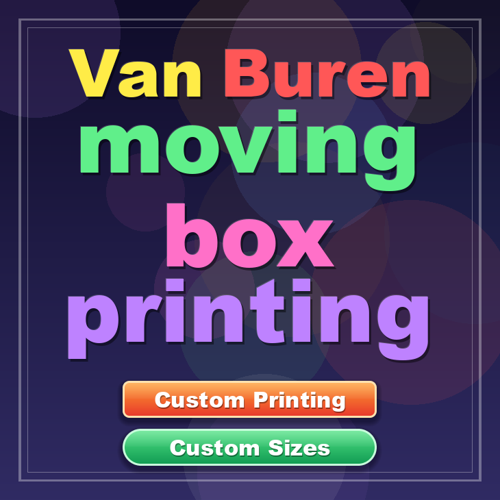 Van Buren moving box printing