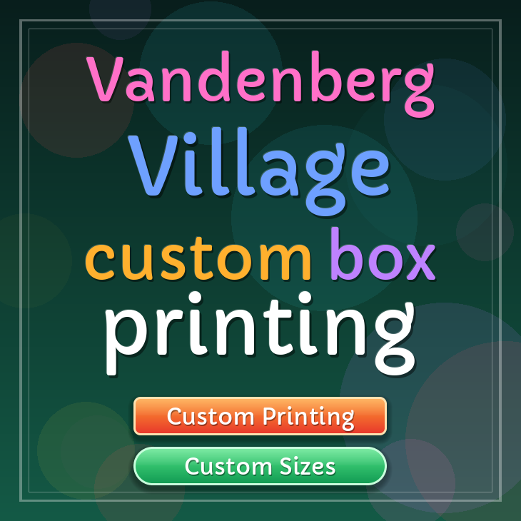 Vandenberg Village custom box printing