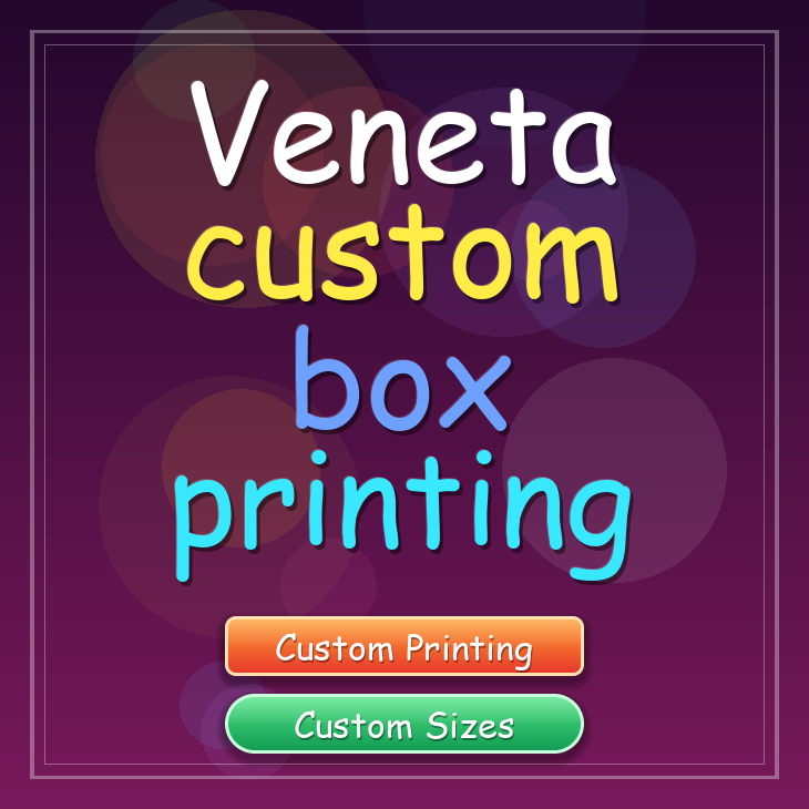Veneta custom box printing