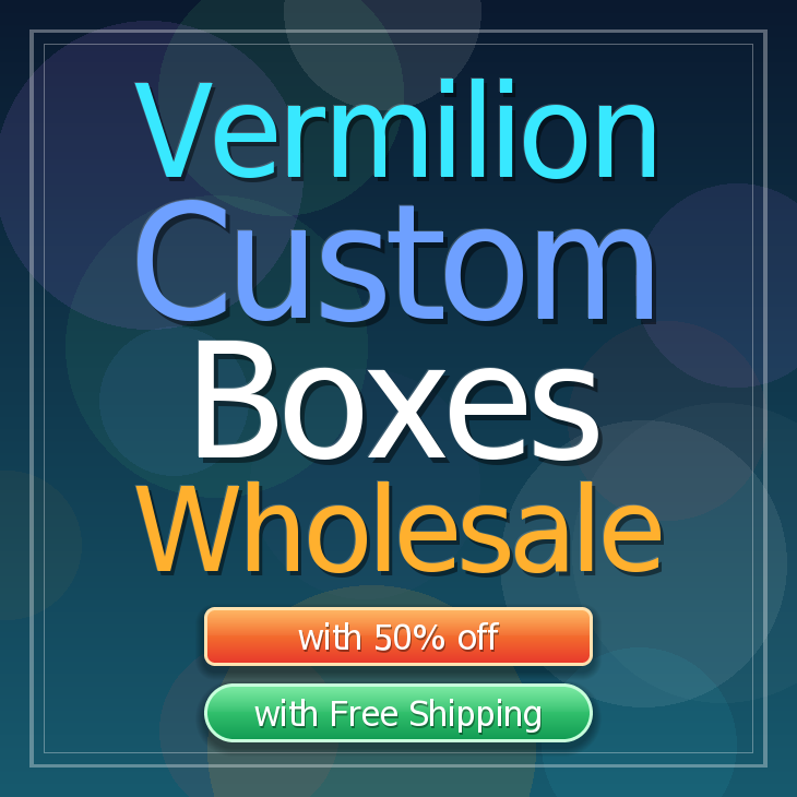 Vermilion custom boxes
