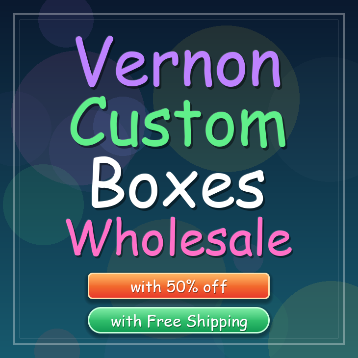 Vernon custom boxes