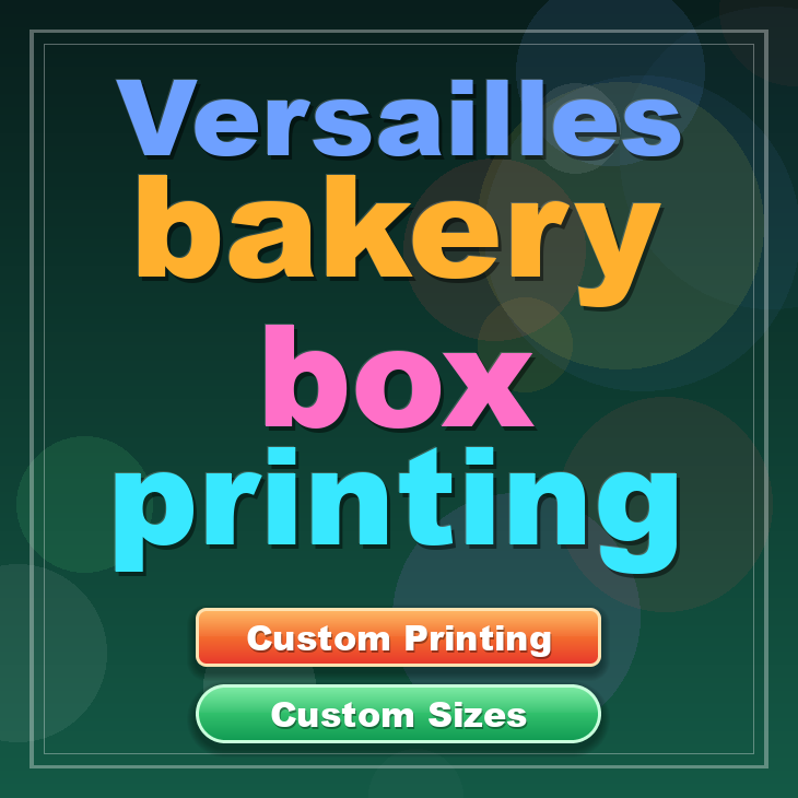 Versailles bakery box printing