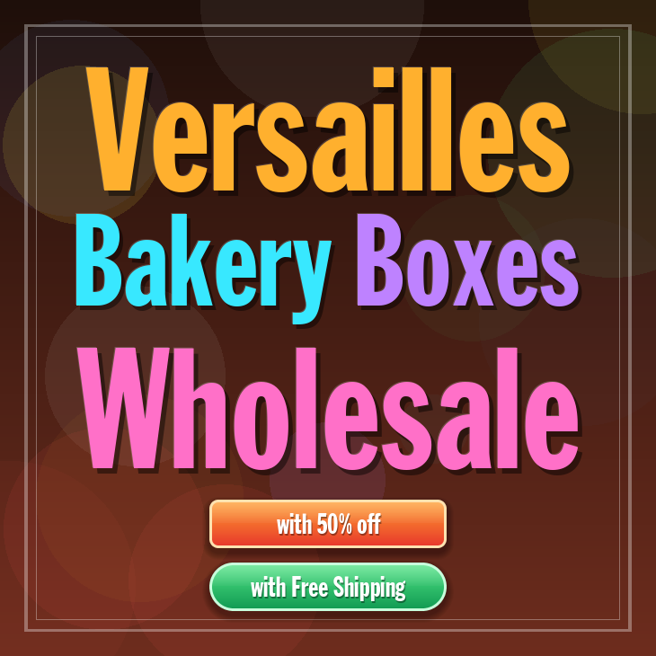 Versailles bakery boxes